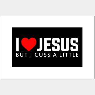 I LOVE JESUS Posters and Art